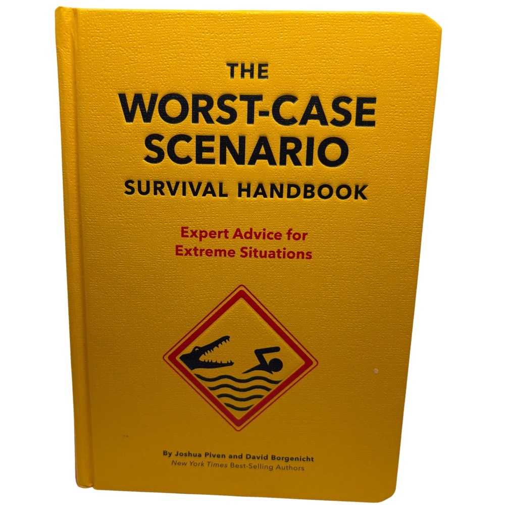 The Worst-Case Scenario Survival Handbook Joshua Piven Hardcover 2019 Yellow